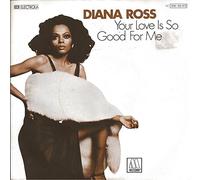 ROSS, Diana - Your love is so good for me / Baby it's me / 1 C 006-60 479