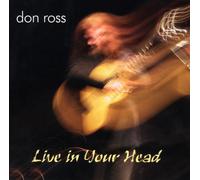 Ross, Don - Live in Your Head