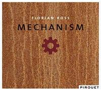 Ross, Florian - Mechanism [Import]
