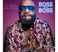 Ross Is the Boss - Rick Ross Mixtape