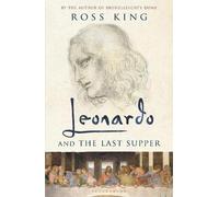 Ross King Leonardo and the Last Supper (Poche)