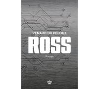 Ross - Renaud Du Peloux - Le Cherche-Midi - broché - Roman