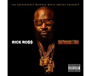 Ross, Rick - God Forgives, I Don't