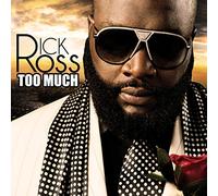Ross, Rick - Too Much [Import]