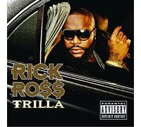Ross, Rick - Trilla