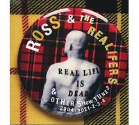 Ross & the Realifers - Real Life is Dead and Other Show Tunes [Import]