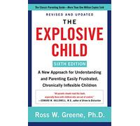 Ross W PhD Greene - Explosive Child Sixth Edition A New Approach f - F245z