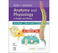 Ross & Wilson Anatomie et physiologie de la santé et de la maladie
