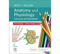 Ross & Wilson – Anatomie et Physiologie : Coloriage et Cahier d'exercices