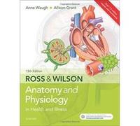Ross & Wilson Anatomy and Physiology in Health and Illness, 13e - [Version Originale] Inconnu (Auteur)
