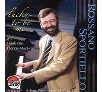 ROSSANO SPORTIELLO - LUCKY TO BE ME
