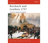 Rossbach And Leuthen 1757