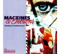 Rossbach & Wagner - Machines & Emotions [Import]