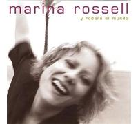 Rossell Marina - Y Rodara El Mundo