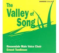 Rossendale Male Voice Choir – Valley of Song – NAXOS