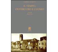 Rossetti, G: Tempo, Ovvero Dio E L'uomo. Ediz. Critica