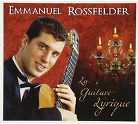 Rossfelder, Emmanuel - La Guitare Lyrique [Import]