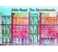 Rossi, Aldo - Aldo Rossi: The Sketchbooks 1990-97