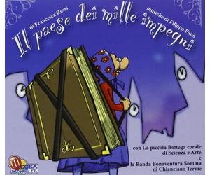 Rossi Francesca - Il Paese Dei Mille Impegni