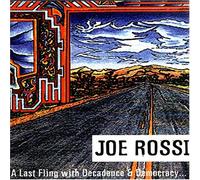 Rossi, Joe - Last Fling with Decadence and Death