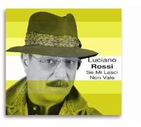 Rossi Luciano - Se Mi Lasci Non Vale [Import]
