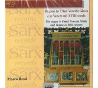 Rossi Marco - Organo in Friuli Venzia Giulia Nel 18° S