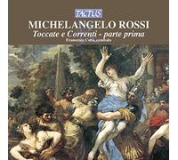 Rossi Michelangelo – Toccata E Correnti, Parte Prima – Tactus