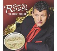 Rossi, Semino - Die Liebe Bleibt