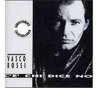 Rossi Vasco - C'e' Chi Dice No (Remastared) [Import]