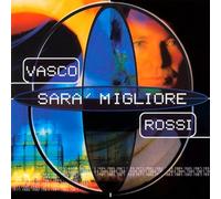 Rossi Vasco - Sara' Migliore