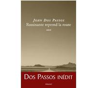 Rossinante reprend la route - John Dos Passos - Grasset - broché - Roman