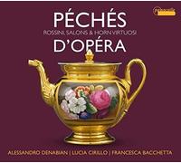 Rossini / Denabian / Bacchetta – Péchés d'Opéra – CD – NAXOS