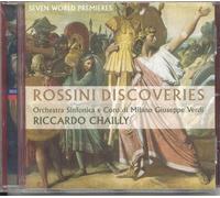Rossini Discoveries : Extraits De Robert Bruce, Moïse Et Pharaon, Ermione, Le Siège De Corinthe, Guillaume Tell