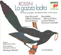Rossini - La Gazza Ladra / Ricciarelli, Matteuzzi, Ramey, Manca Di Nissa, D'intino, Furlanetto, Gelmetti