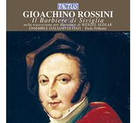 Rossini, G. - Paolo Pollastri : Rossini: Il Barbiere Di Siviglia Nella Trascrizione Per Harmonie Di Wenzel Sedlak