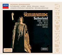 Semiramide Gioachino Rossini (Compositeur), Joan Sutherland (Soprano), Richard Bonynge (Chef d'orchestre)