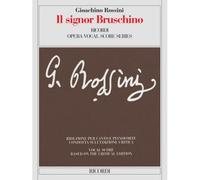 ROSSINI G. - SIGNOR BRUSCHINO - CHANT ET PIANO