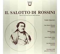 Rossini Gioachino - Il Salotto Di Rossini, Brani Vocali [Import]