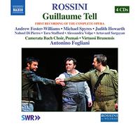 Rossini – Guillaume Tell : premier enregistrement intégral – NAXOS