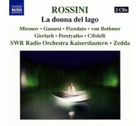 Rossini: La donna del Lago / Zedda, Ganasi, Mironov, et al by Gioacchino Rossini