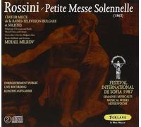 Petite Messe Solennelle Orch. & Chorus Rtv Bulgare