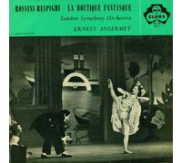 Rossini, Respighi, London Symphony Orchestra, Ernest Ansermet - Rossini, Respighi, London Symphony Orchestra, Ernest Ansermet: La Boutique Fantastique LP