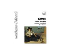 Rossini: Sonate A Quattro