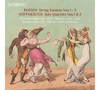 Rossini Sonates No 1 et 3/Hoffmeister Quatuors avec Contrebasse No1 et 2