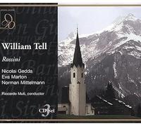 Rossini : William Tell. Muti, Gedda, Marton