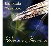 Rossler/Goos - Romantic Impressions (UK Import)