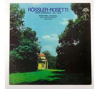 Rossler-Rosetti: Horn Concertos Nos. 2 & 6