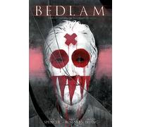 Rossmo, Riley – Bedlam – Volume 1