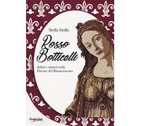 Rosso Botticelli. Delitti e misteri nella Firenze del Rinascimento