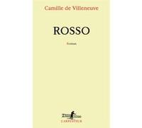 Rosso Camille de Villeneuve (Auteur)